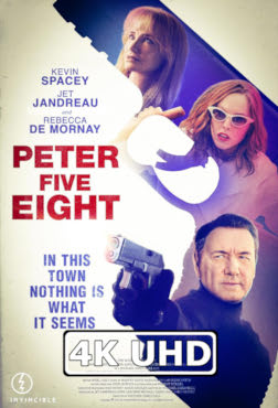 Movie Poster for Peter Five Eight - HEVC/MKV 4K Ultra HD Trailer