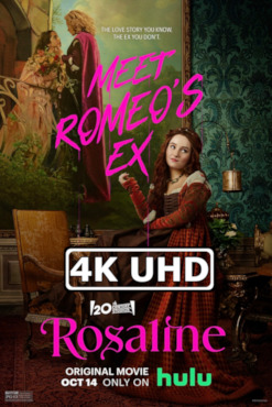 Rosaline - HEVC/MKV 4K Trailer