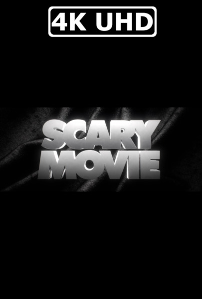 Scary Movie - HEVC/MKV 4K Ultra HD Trailer