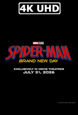 Movie Poster for Spider-Man: Brand New Day - HEVC/MKV 4K Ultra HD Trailer