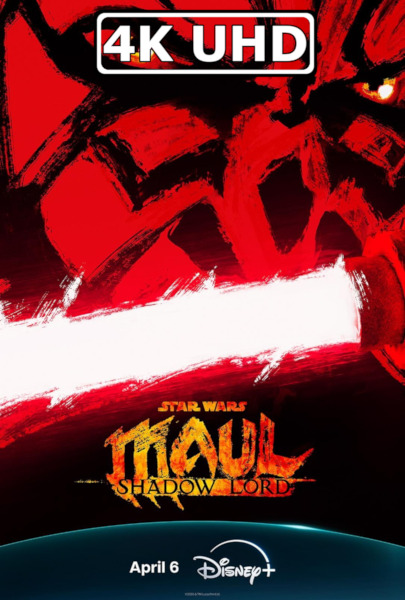 Star Wars: Maul - Shadow Lord - Season 1 - HEVC/MKV 4K Ultra HD Trailer
