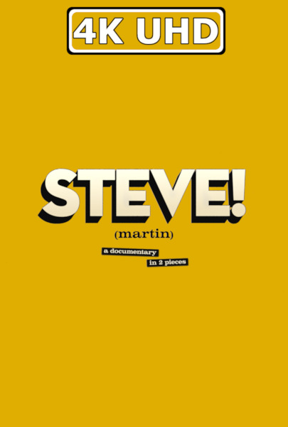 STEVE (martin) | a documentary in 2 pieces - HEVC/MKV 4K Ultra HD Trailer