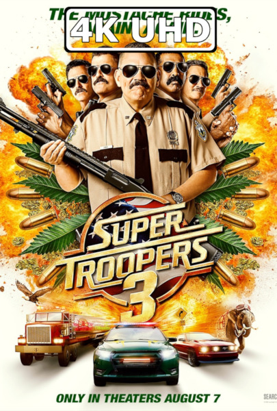 Super Troopers 3 - HEVC/MKV 4K Ultra HD Trailer