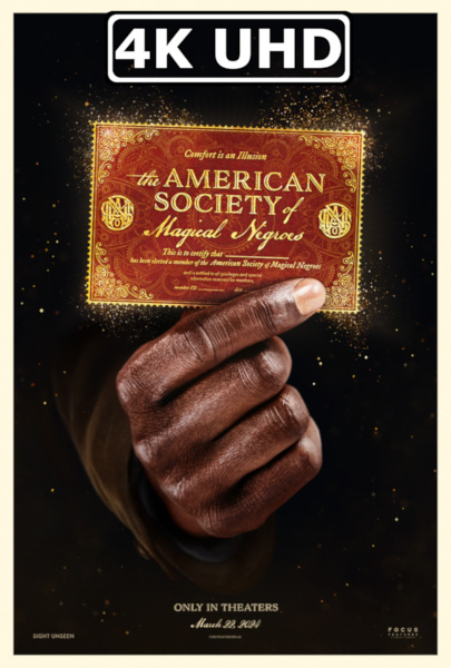 The American Society of Magical Negroes - HEVC/MKV 4K Ultra HD Trailer