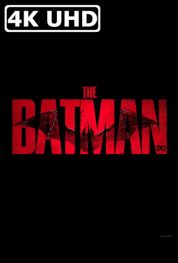 The Batman - HEVC/MKV 4K Ultra HD Main Trailer