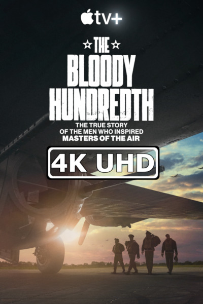 The Bloody Hundredth - HEVC/MKV 4K Ultra HD Teaser Trailer