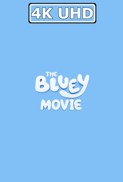 The Bluey Movie - HEVC/MKV 4K Ultra HD Teaser Trailer The Bluey Movie - HEVC/MKV 4K Ultra HD Teaser Trailer