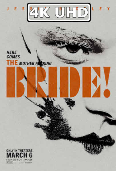 The Bride! - HEVC/MKV 4K Ultra HD Teaser Trailer