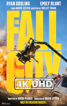 The Fall Guy - HEVC/MKV 4K Ultra HD Super Bowl TV Spot: HEVC 4K 3840x1608