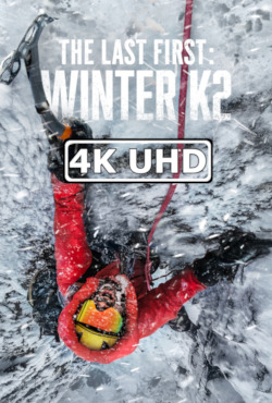 Movie Poster for The Last First: Winter K2 - HEVC/MKV 4K Ultra HD Trailer