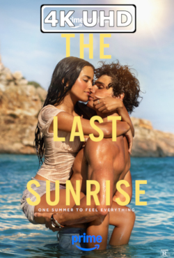 Movie Poster for The Last Sunrise - HEVC/MKV 4K Ultra HD Trailer
