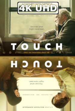 Movie Poster for Touch - HEVC/MKV 4K Ultra HD Trailer