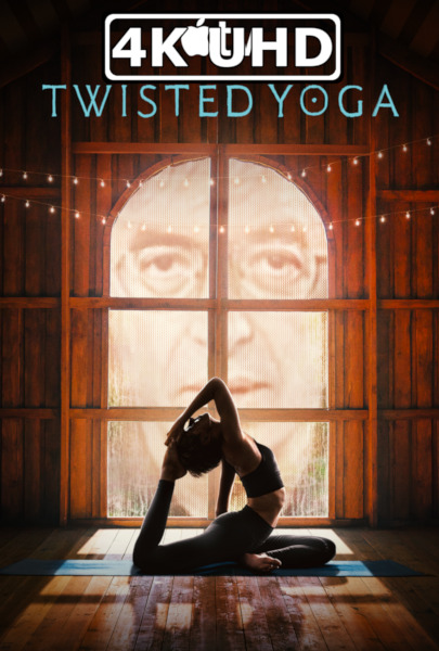 Twisted Yoga - HEVC/MKV 4K Ultra HD Trailer