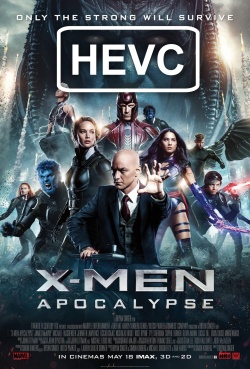 X-Men: Apocalypse - HEVC H.265 1080p Theatrical Trailer #3