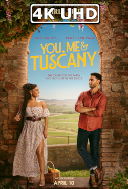 Movie Poster for You, Me & Tuscany - HEVC/MKV 4K Ultra HD Trailer