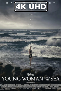 Young Woman and the Sea - HEVC/MKV 4K Ultra HD Trailer: HEVC 4K 3840x1632 Young Woman and the Sea - HEVC/MKV 4K Ultra HD Trailer: HEVC 4K 3840x1632
